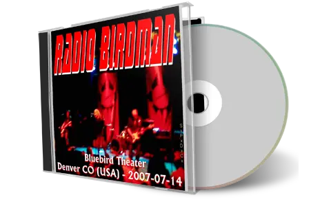 Artwork Cover of Radio Birdman 2007-07-14 CD Denver Audience