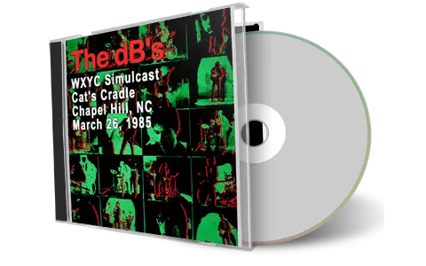 Artwork Cover of The dBs 1985-03-16 CD Chapel Hill Soundboard