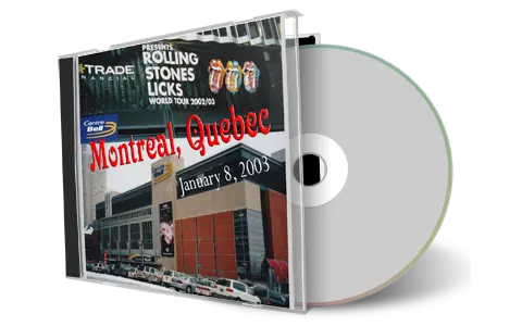 Artwork Cover of Rolling Stones 2003-01-08 CD Montreal Audience