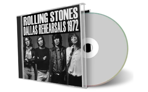 Artwork Cover of Rolling Stones Compilation CD Dallas Rehearsals 1972 Soundboard