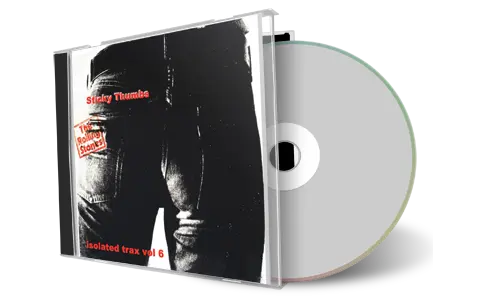 Artwork Cover of Rolling Stones Compilation CD Isolated Trax 6 - Sticky Thumbs Soundboard