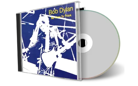 Artwork Cover of Bob Dylan Compilation CD No Time To Think Audience