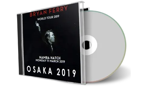 Artwork Cover of Bryan Ferry 2019-03-11 CD Osaka Audience