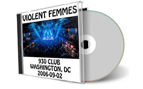 Artwork Cover of Violent Femmes 2006-09-02 CD Washington Audience