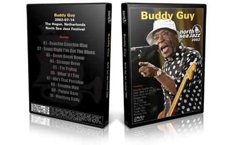 Artwork Cover of Buddy Guy 2002-07-14 DVD North Sea Jazz Festiva Proshot