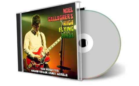 Artwork Cover of Noel Gallaghers High Flying Birds 2016-03-26 CD Sydney Audience