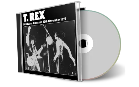 Artwork Cover of T Rex 1973-11-10 CD Brisbane Audience