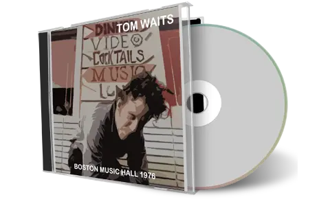 Artwork Cover of Tom Waits 1976-03-21 CD Boston Audience