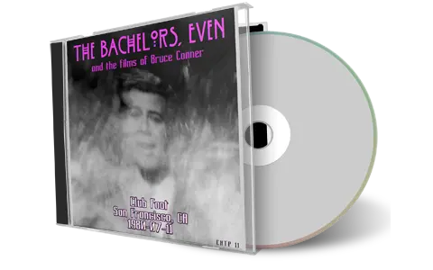 Artwork Cover of Bachelors Even 1980-07-11 CD San Francisco Audience