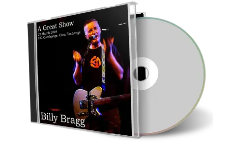 Artwork Cover of Billy Bragg 2004-03-23 CD Cambridge Audience