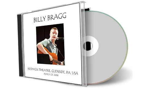 Artwork Cover of Billy Bragg 2006-03-25 CD Glenside Audience