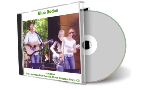 Artwork Cover of Blue Rodeo 2006-08-20 CD Rocky Mountain Folks Festival Audience