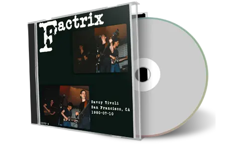 Artwork Cover of Factrix 1980-07-10 CD San Francisco Audience