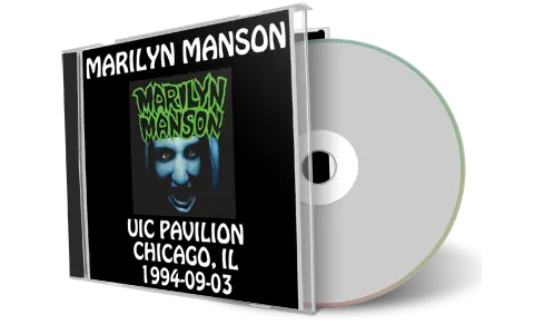 Artwork Cover of Marilyn Manson 1994-09-03 CD Chicago Audience