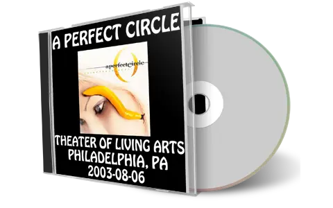 Artwork Cover of Perfect Circle 2003-08-06 CD Philadelphia Audience