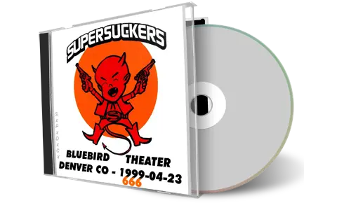 Artwork Cover of Supersuckers 1999-04-23 CD Denver Audience