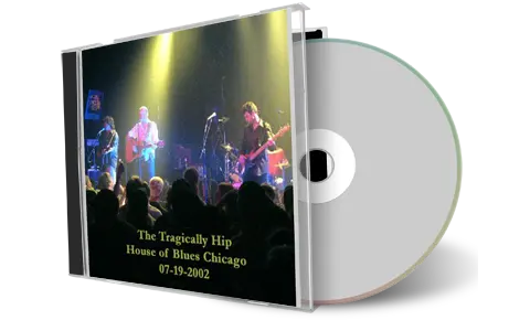 Artwork Cover of Tragically Hip 2002-07-19 CD Chicago Audience