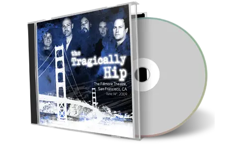 Artwork Cover of Tragically Hip 2009-06-14 CD San Francisco Audience