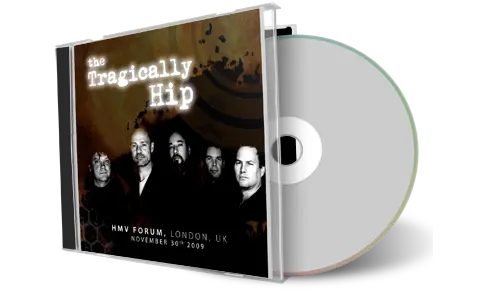 Artwork Cover of Tragically Hip 2009-11-30 CD London Audience