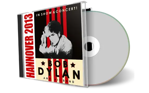 Artwork Cover of Bob Dylan 2013-10-18 CD Hannover Audience