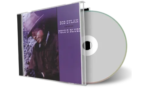 Artwork Cover of Bob Dylan Compilation CD Pecos Blues Soundboard