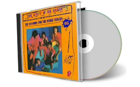 Artwork Cover of Rolling Stones Compilation CD Dirty Work Sessions Vol 05 Soundboard