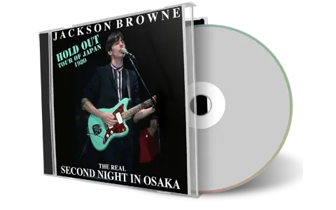 Artwork Cover of Jackson Browne 1980-11-11 CD Osaka Audience