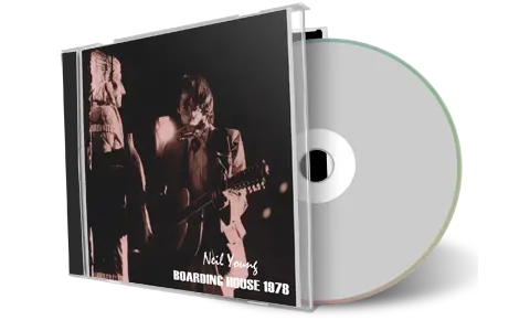 Artwork Cover of Neil Young Compilation CD Boarding House 1978 Audience