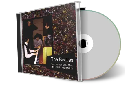 Artwork Cover of The Beatles Compilation CD Turn Me On Dead Man The John Barrett Tapes Soundboard