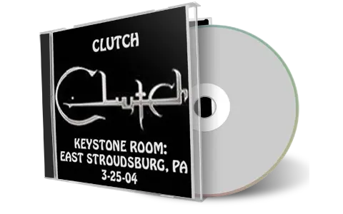 Artwork Cover of Clutch 2004-03-25 CD East Stroudsburg Soundboard