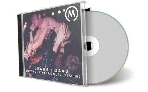 Artwork Cover of Jesus Lizard 1997-11-28 CD Chicago Audience