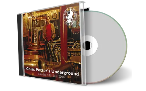 Artwork Cover of Chris Potter 2006-07-18 CD London Soundboard