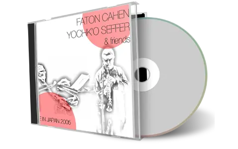 Artwork Cover of Faton Cahen 2005-02-11 CD Tokyo Soundboard