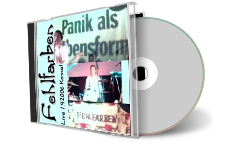 Artwork Cover of Fehlfarben 2006-04-01 CD Kassel Audience