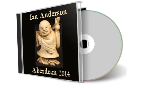 Artwork Cover of Ian Anderson 2014-05-20 CD Aberdeen Audience