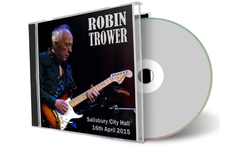 Artwork Cover of Robin Trower 2015-04-16 CD Salisbury Audience