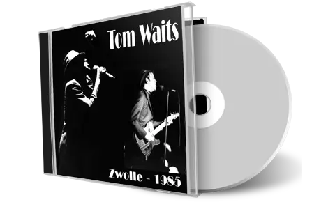 Artwork Cover of Tom Waits 1985-11-07 CD Zwolle Audience