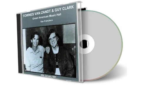 Artwork Cover of Townes Van Zandt and Guy Clark 1991-01-20 CD San Francisco Soundboard