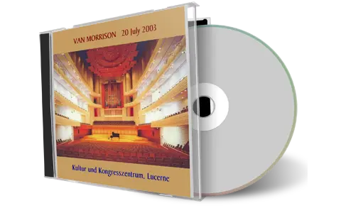 Artwork Cover of Van Morrison 2003-07-20 CD Lucerne Audience