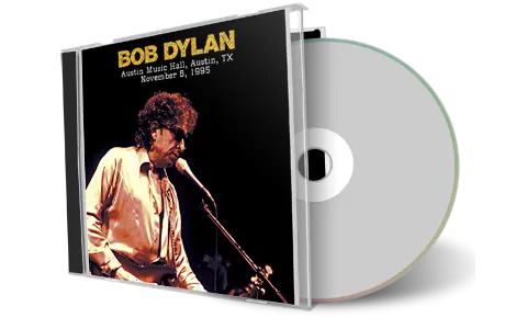 Artwork Cover of Bob Dylan 1995-11-05 CD Austin Audience