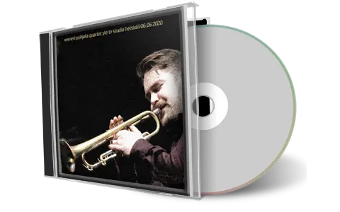 Artwork Cover of Verneri Pohjola Quartet 2020-05-06 CD Helsinki Audience