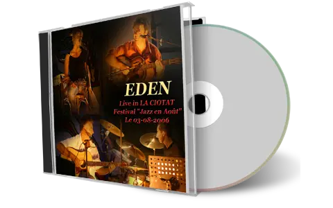 Artwork Cover of Eden 2006-08-03 CD La Ciotat Soundboard