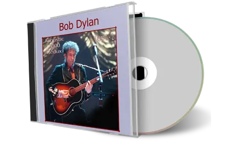 Artwork Cover of Bob Dylan Compilation CD Acoustic 2000 Redux Audience