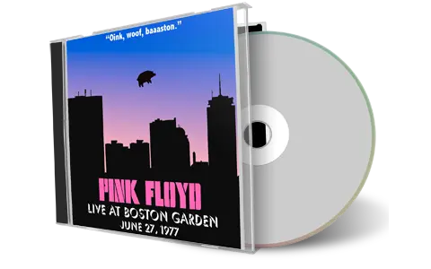 Artwork Cover of Pink Floyd 1977-06-27 CD Boston Audience