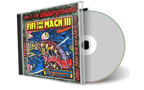 Artwork Cover of Fifi And The Mach Iii 2002-06-08 CD Cologne Soundboard