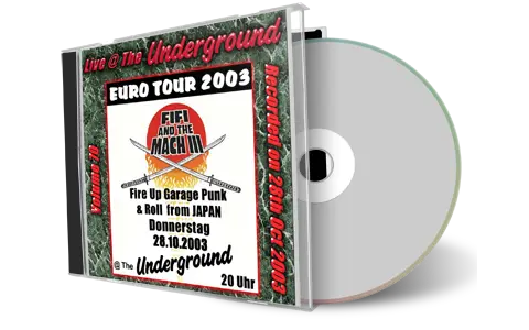 Artwork Cover of Fifi And The Mach Iii 2003-10-28 CD Cologne Soundboard