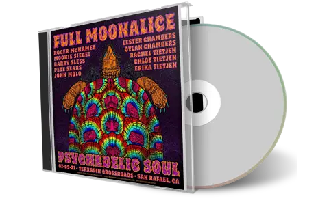 Artwork Cover of Full Moonalice 2021-07-09 CD San Rafael Audience