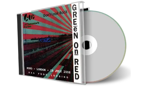 Artwork Cover of Green On Red 2006-07-18 CD London Audience