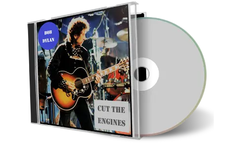 Artwork Cover of Bob Dylan Compilation CD Cut The Engines Audience