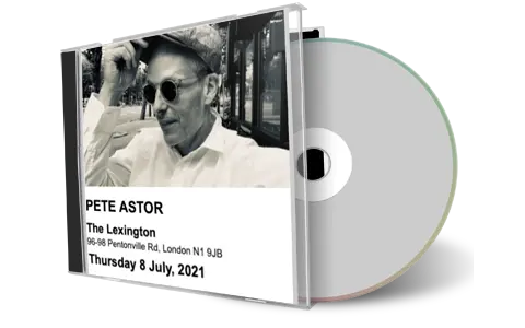Artwork Cover of Pete Astor 2021-07-08 CD London Audience